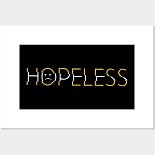 Hopeless Posters and Art